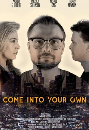 Come Into Your Own