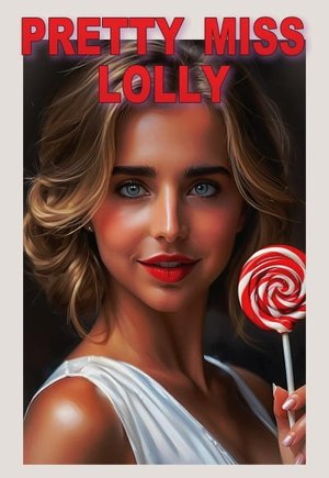 Pretty Miss Lolly
