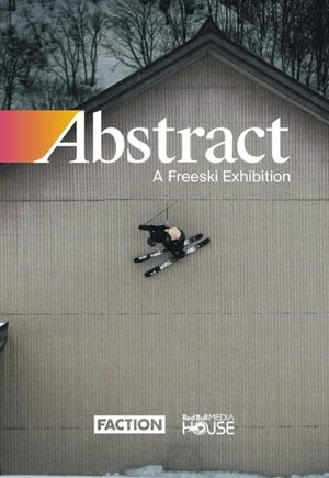 Abstract: A Freeski Exhibition