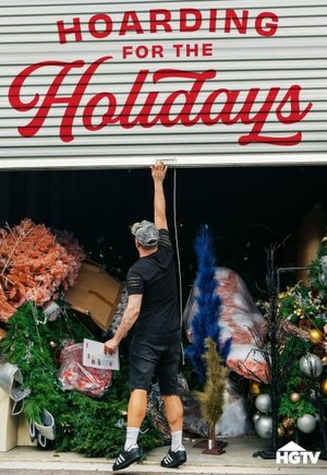Hoarding for the Holidays