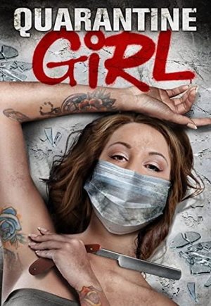 Quarantine Girl
