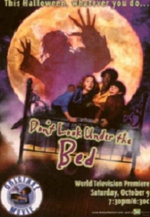 Don't Look Under the Bed